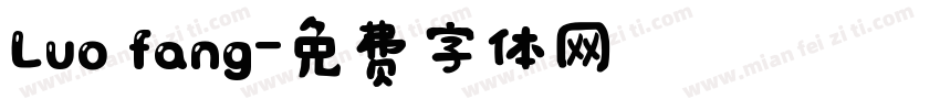 Luo fang字体转换